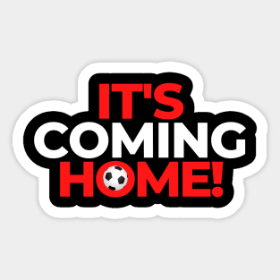 Football is Coming Home T-Shirt Sticker